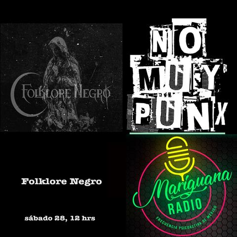 NoMuyPunx con Folklore Negro