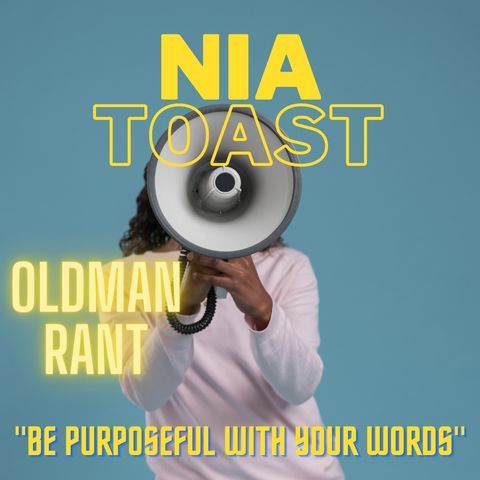 Nia Toast 73021-5 "Be purposeful with your words"