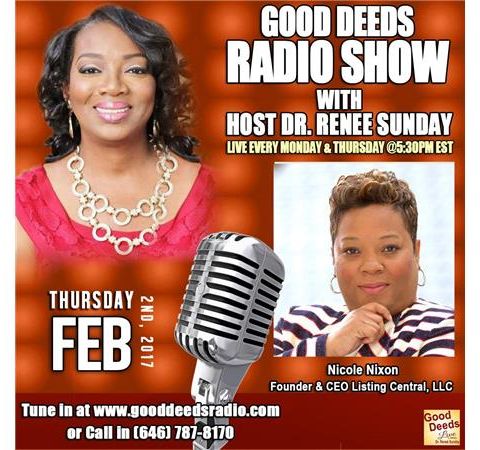 Nicole Nixon Founder & CEO Listing Central, LLC shares on Good Deeds Radio Show