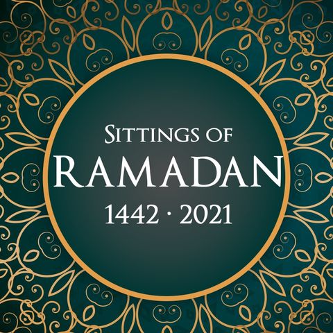 Episode 10 - 03 Sittings of Ramadan 1442 (2021)