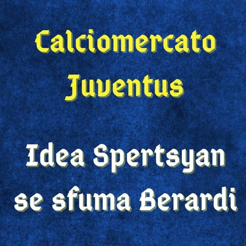 Calciomercato Juventus, per l'attacco si pensa a Spertsyan del Krasnodar se dovesse saltare Berardi