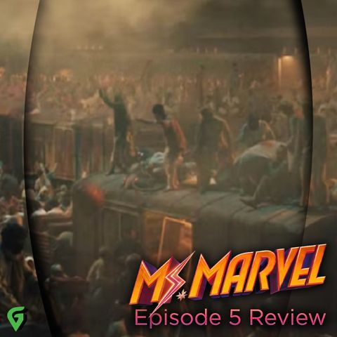 Ms. Marvel Episode 5 Spoilers Review