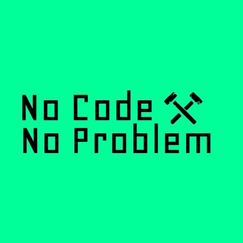 S2:Ep8 - No-Code Acquisitions, Valuable Tools, & More!