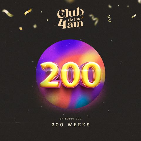 200. 200 Weeks