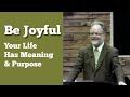 Knowing God's Purpose For Your Life... The Source of Joy