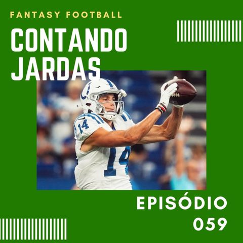 CONTANDO JARDAS FANTASY – EP 59 – NFL COM POUCOS PONTOS  – WEEK 07 / 2022