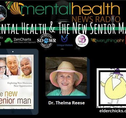Mental Health and The New Senior Man with Dr. Thelma Reese