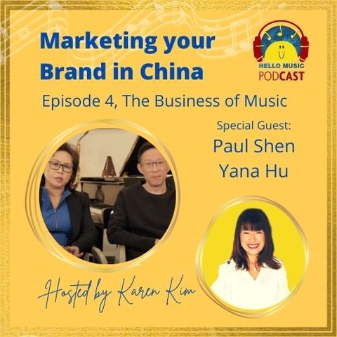 Marketing your Brand in China - Paul Shen and Yana Hu