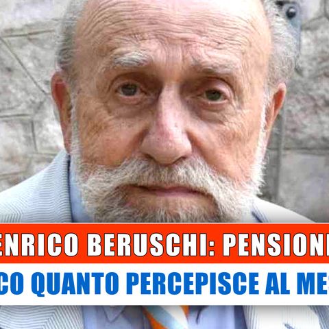 Enrico Beruschi, Pensione: Ecco Quanto Percepisce Al Mese!