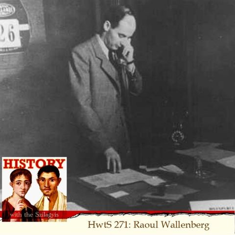HwtS 271: Raoul Wallenberg