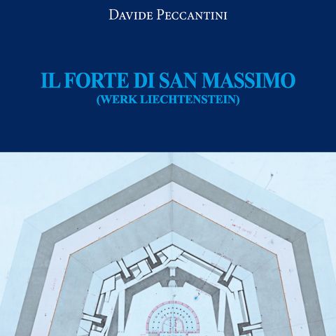 Il forte di San Massimo - di Davide Peccantini