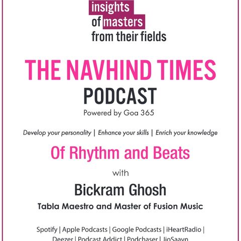 Insights of Masters  - Of Rhythm and Beats with Bickram Ghosh
