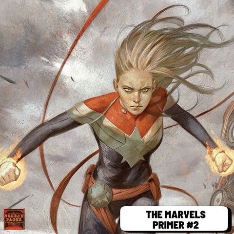 The Marvels Primer, Part 2: The Life of Captain Marvel