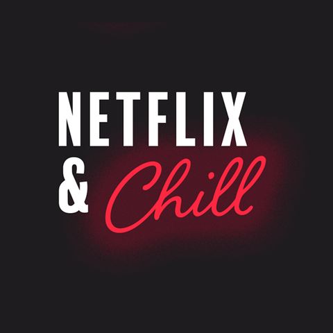 Netflix N Chill With DeejayRussian