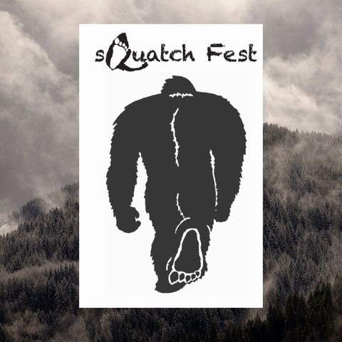 Ep. #446: sQuatch Fest 2021