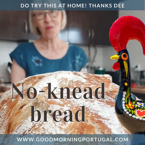 Portugal news, weather & today: No-knead bread and The Symingtons