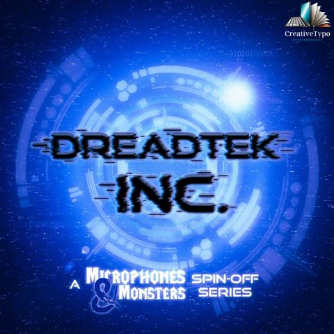 DreadTek Inc. Cinematic Trailer
