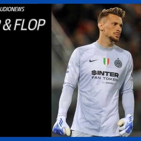 I Top&Flop di Bologna-Inter: Radu sbaglia ma i nerazzurri non girano