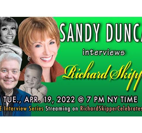 Sandy Duncan Celebrates Richard Skipper 4/19/2022