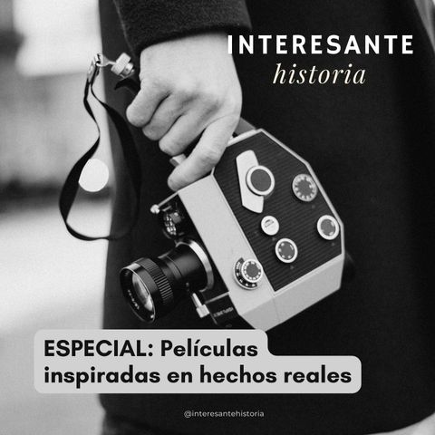 Especial: Películas inspiradas en hechos reales + contenido nuevo