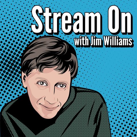 Stream On with Jim Williams - guest Jocelyn Diaz