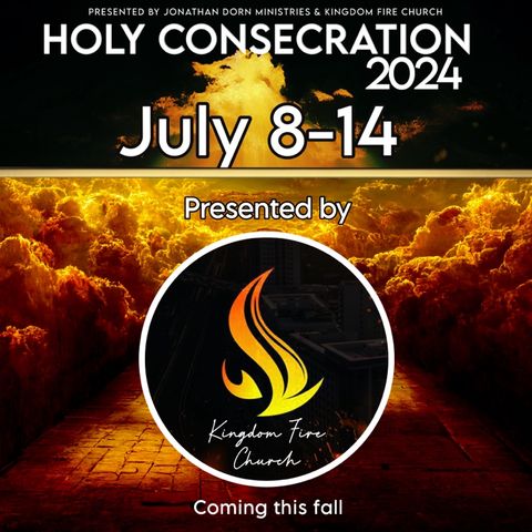 Holy Consecration 2024 Introduction with Pastor Jonathan Dorn - The Prayer Altar