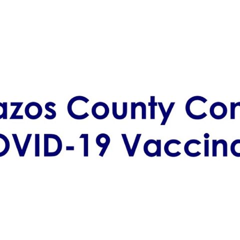 Brazos County commissioners receive Brazos Center vaccination hub update that includes the end of giving first shots