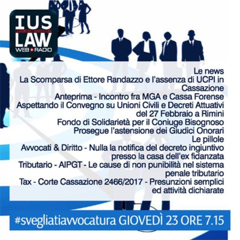 Giovedì,  23 febbraio 2017 #SvegliatiAvvocatura - LIVE