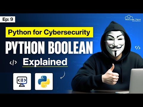 What is Boolean in Python and How to use them for Hacking? | Python for Cybersecurity Ep 9