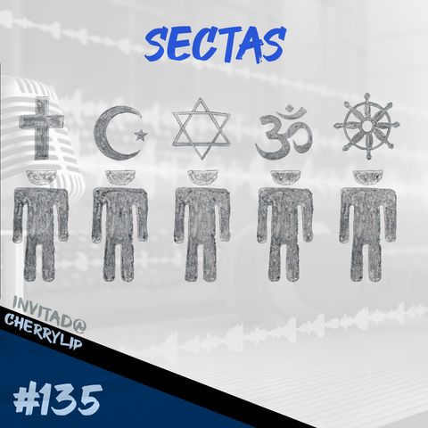 Episodio 135 - Sectas