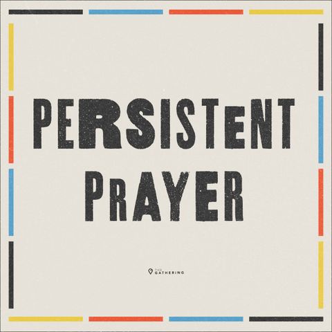 Persistent Prayer