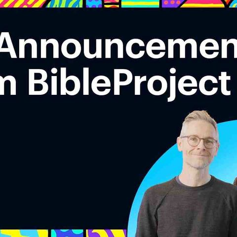 A BibleProject Announcement • 2021 Studio Update