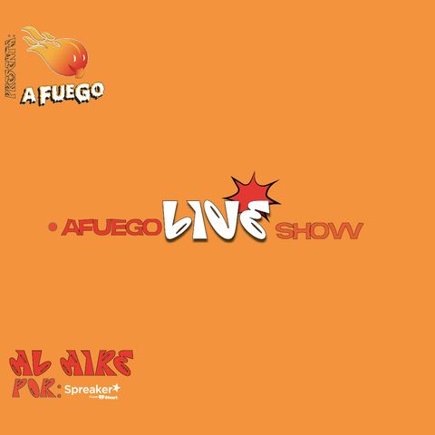 AFUEGO LIVE SHOW /NUEVO LINK 🔥 🧡🔥