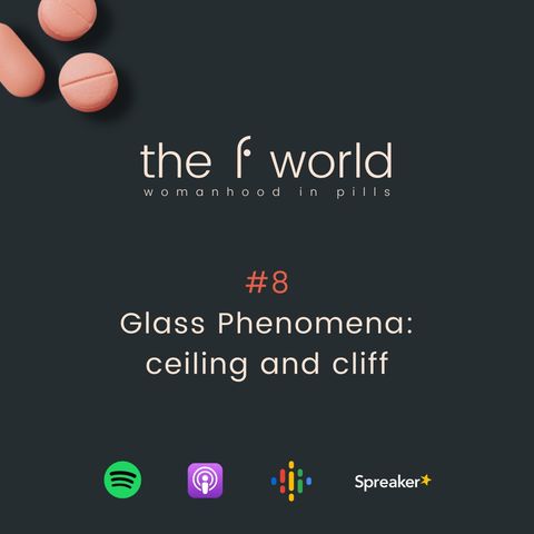Ep. 8: Glass phenomena: ceiling and cliff