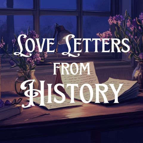 Love Letters from History