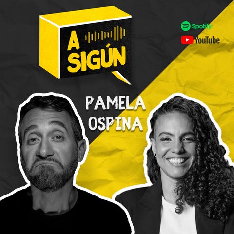 051. A SIGÚN: Pamela Ospina