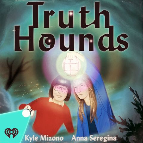 Truth Hounds - Hosts Anna Seregina and Kyle Mizono