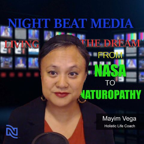 From NASA to Nature: Mime Vega's Odyssey into Holistic Healing and Empowerment