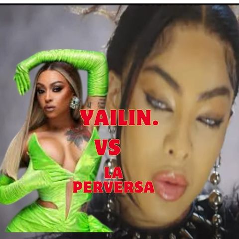 yailin vs  la perversa