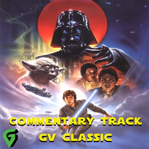 GV Classic Star Wars Empire Strikes Back Commentary Track