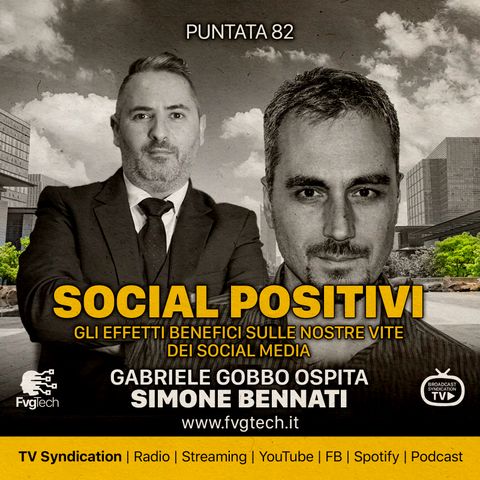 82 - Effetti positivi dei social. Gabriele Gobbo con Ivan Ferrero
