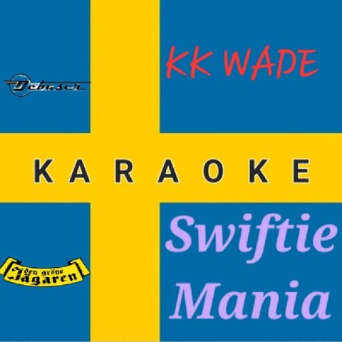 KK WADE x Stockholm (No Commentary) (Part of "SwiftieMania: The Anthology")