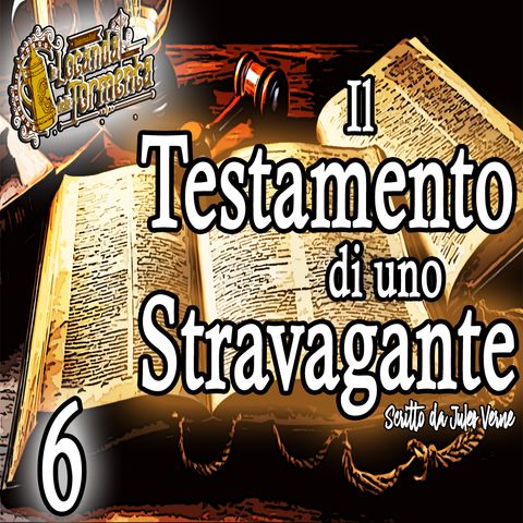 Jules Verne - Audiolibro Il Testamento di uno Stravagante - Parte I - Capitolo 06