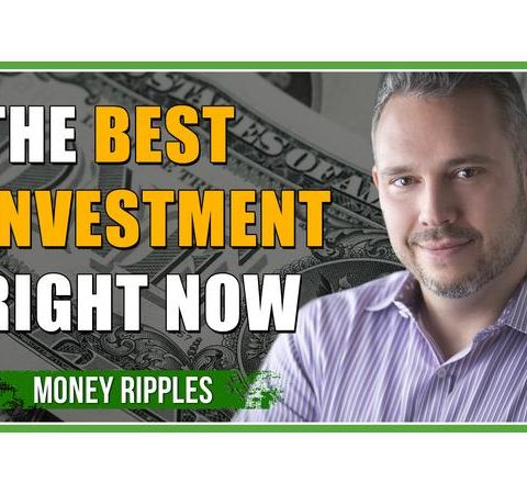 393 - The Best Investment Right Now