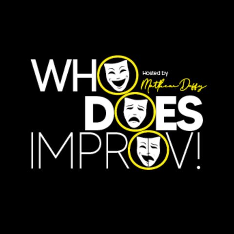 Who Does Improv Anyway - Epi 39 - Irene Guest Stars