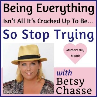 Vibrant Powerful Moms with Debbie Pokornik - Helping Everyday Women Create Extraordinary Lives!: Being everything isn’t all it’s cracked up