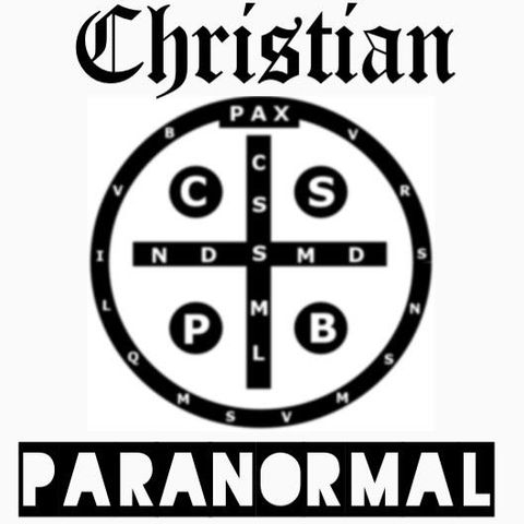Welcome to Christian Paranormal