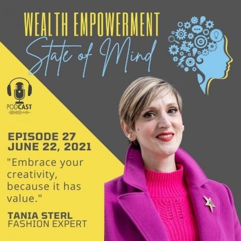 Episode 27: Tania Sterl - Sterl On Style