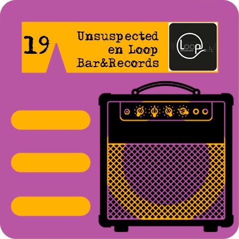 P19 - Unsuspected en Loop Bar & Records