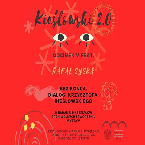 Podcast Kieślowski 2.0, odc. 5 - Rafał Syska